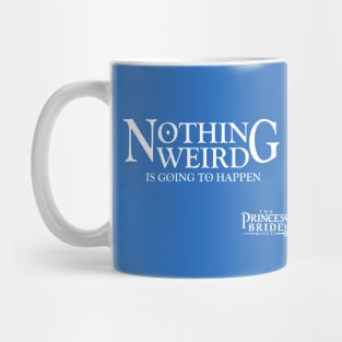 Nothing weird (white) Mug